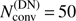 $ N_{{\rm{conv}}}^{({\rm{DN}})}{\mkern 1mu} = {\mkern 1mu} 50 $