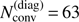 $ N_{\rm conv}^{\rm (diag)}\,{=}\, 63 $