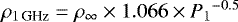 ${{\rho_{1\,\textrm{GHz}}}}=\rho_{\infty}\times1.066\times{P_1}^{-0.5}$