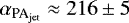 $\alpha_{\textrm{PA}_{\textrm{jet}}}\approx216\pm5$