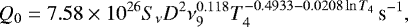 \begin{equation*} Q_0=7.58\times10^{26}S_{\nu} D^2 \nu_{9}^{0.118}T_{4}^{-0.4933-0.0208\ln T_4} {\,\textrm{s}^{-1}}, \end{equation*}