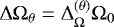 $\mathrm{\Delta}\mathrm{\Omega}_{\theta}=\mathrm{\Delta}_{\mathrm{\Omega}}^{(\theta)}\mathrm{\Omega}_0$