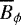 $\overline{B}_{\phi}$