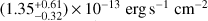 $ {(1.35_{-0.32}^{+0.61})}\times10^{-13}\text{erg s}^{-1}\text{cm}^{-2} $