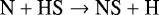 \begin{equation*} {\textrm{N} &#x002B; \textrm{HS} \rightarrow {\textrm{NS}} &#x002B; \textrm{H}} \end{equation*}