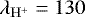 $\lambda_{\mathrm{H^&#x002B;}} = 130$