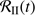 $ \mathcal R _\mathrm{II}(t) $