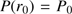 $ P(r_0) = P_0 $