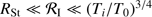 $ R_\mathrm{{St}} \ll \mathcal R _\mathrm{I} \ll (T_i/T_0)^{3/4} $