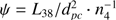 $ \psi = L_{38}/d_{pc}^2 \cdot n_4^{-1} $