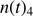 $ n(t)_4 $