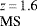 $_{\textrm{MS}}^{z\,=\,1.6}$