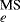 $_e^{\textrm{MS}}$