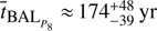 $ {\overline t}_{{\text{BAL}}_{P_8}}\approx174_{-39}^{+48}\text{yr} $