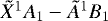 $\tilde{X}^1A_1-\tilde{A}^1B_1$