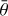$ \bar{\theta } $
