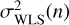 $ \sigma ^2_\mathrm{WLS}(n) $