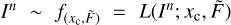 $ I^n \sim f_{(x_\mathrm{c},\tilde{F})}=L({I^n; x_\mathrm{c},\tilde{F}}) $