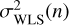 $ \sigma ^2_\mathrm{WLS}(n) $