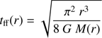 $$ t_\text{ff}{(r)}=\sqrt{\frac{\pi^2r^3}{8\;G\;M{(r)}}} $$