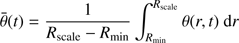 $$ \overline\theta{(t)}=\frac1{R_\text{scale}-R_\text{min}}\int_{R_\text{min}}^{R_\text{scale}}\theta{(r,t)}\text{dr} $$
