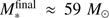 $ M_\ast^\text{final}\approx59\;M_\odot $