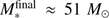 $ M_\ast^\text{final}\approx51\;M_\odot $