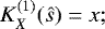 \begin{equation*}K_X^{(1)}(\hat{s})=x; \end{equation*}
