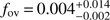 $ f_\text{ov}=0.004_{-0.002}^{+0.014} $