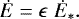 \begin{equation*} \dot{E}=\epsilon\; \dot{E}_*. \end{equation*}