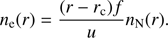 $$ n_\text{e}{(r)}=\frac{(r-r_\text{c})f}un_\text{N}{(r)}. $$