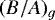 $(B/A)_g$