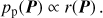 $$ p_\mathrm p{(\boldsymbol P)}\propto r{(\boldsymbol P)}. $$