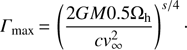 $$ \Gamma_\max={\left(\frac{2GM0.5{\mathrm\Omega}_\mathrm h}{cv_\infty^2}\right)}^{s/4}. $$
