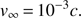 $$ v_\infty=10^{-3}c. $$