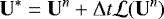 $\vec{U}^{*} = \vec{U}^n + {\mathrm{\Delta}} t \mathcal{L}(\vec{U}^n)$