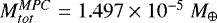 $M_{tot}^{{{MPC}}}=1.497\times10^{-5}\ M_{\oplus}$