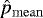 $\hat{p}_{\rm{mean}}$