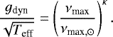 \begin{equation*}\frac{g_{\mathrm dyn}} {\sqrt{T_{\mathrm eff}}} = \left(\frac{\nu_{\mathrm max}}{\nu_{\mathrm max,\odot}}\right) ^{\kappa}. \end{equation*}