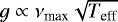 $g \propto \nu_{\mathrm max} \sqrt{T_{\mathrm eff}}$