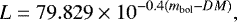 \begin{equation*} L = 79.829\times 10^{-0.4(m_{\mathrm bol}-DM)}, \end{equation*}