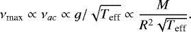 \begin{equation*}\nu_{\mathrm max} \propto \nu_{ac} \propto g / \sqrt{T_{\mathrm eff}} \propto \frac{M}{R^2 \sqrt{T_{\mathrm eff}}}. \end{equation*}