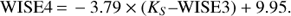 $$\text{WISE}4=-3.79\times ({{K}_{S}}-\text{WISE}3)+9.95,$$