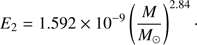 $$ E_2=1.592\times10^{-9}{\left(\frac M{M_\odot}\right)}^{2.84}. $$