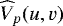 $\widehat{V}_p(u,v)$