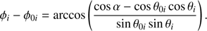 $$ \phi_i-\phi_{0i}=\text{arccos}{(\frac{\cos\alpha-\cos\theta_{0i}\;\cos\theta_i}{\sin\theta_{0i}\;\sin\theta_i})}. $$