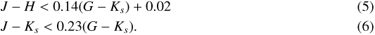 \begin{align*} & J-H < 0.14(G-K_s) &#x002B; 0.02 \\ & J-K_s < 0.23(G-K_s). \end{align*}