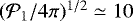 $({\cal P}_1/4\pi)^{1/2}\simeq 10$