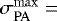 $\sigma_{\mathrm{PA}}^{\mathrm{max}} = $