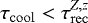 $\tau_{\rm{cool}} <\tau_{\rm{rec}}^{Z,z}$